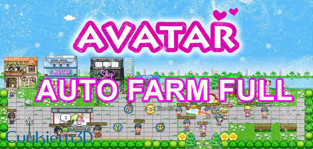 Tải về Avatar 258 Auto Farm V14 avatar 258 auto farm mới nhất   Gamevn24hNet